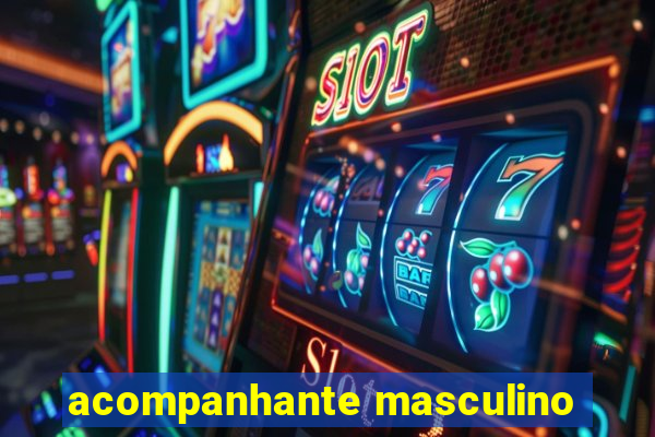 acompanhante masculino